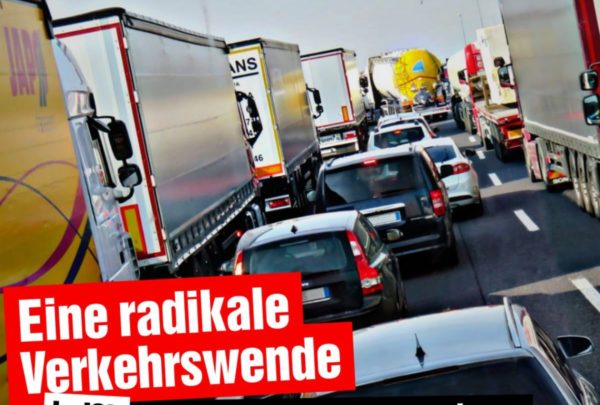 Eine radikale Verkehrswende!