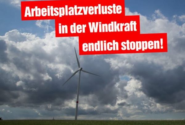 Senvion-Insolvenz: Arbeitsplatzverluste in der Windkraft endlich stoppen!